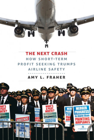 Book Next Crash Amy L. Fraher