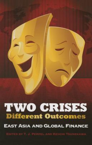 Livre Two Crises, Different Outcomes 