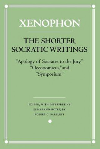 Carte Shorter Socratic Writings Xenophon