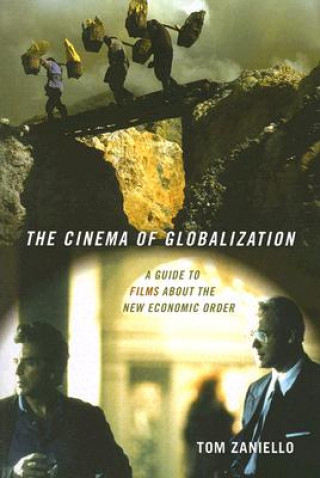 Knjiga Cinema of Globalization Tom Zaniello