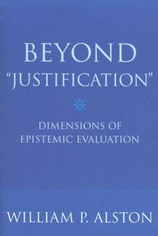 Kniha Beyond "Justification" William P. Alston