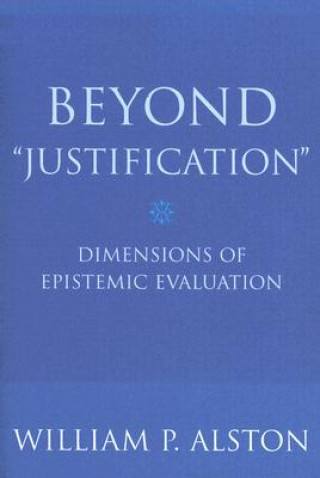 Knjiga Beyond "Justification" William P. Alston