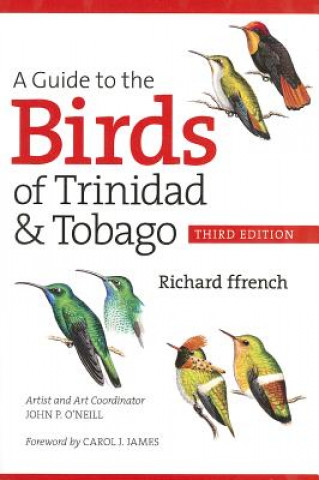 Könyv Guide to the Birds of Trinidad and Tobago Richard Ffrench