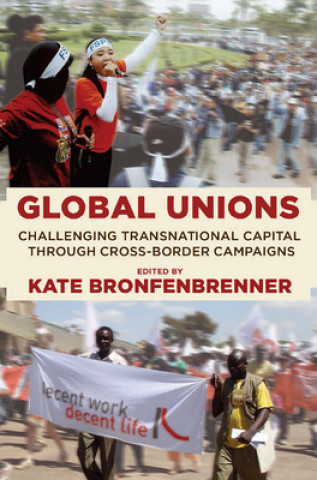 Kniha Global Unions Kate Bronfenbrenner