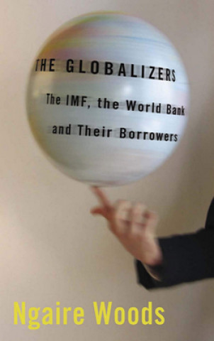 Boek Globalizers Ngaire Woods