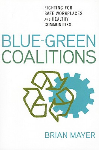 Książka Blue-Green Coalitions Brian Mayer