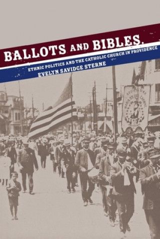 Kniha Ballots and Bibles Evelyn Savidge Sterne