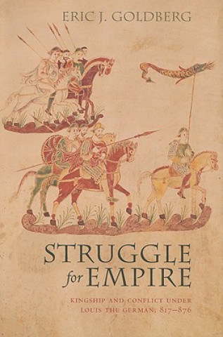 Kniha Struggle for Empire Eric J. Goldberg