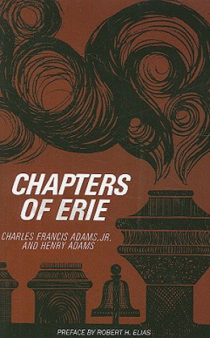 Knjiga Chapters of Erie Henry Adams