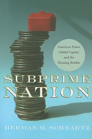 Kniha Subprime Nation Herman M. Schwartz