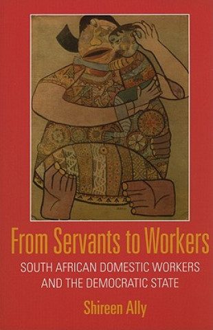 Buch From Servants to Workers Shireen A. Ally