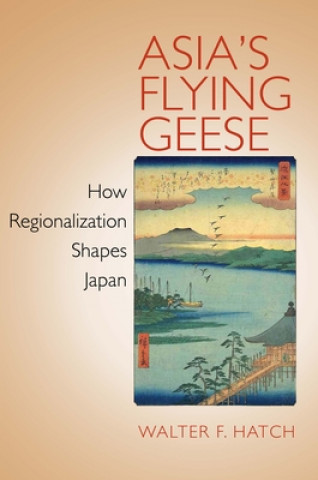 Книга Asia's Flying Geese Walter F. Hatch