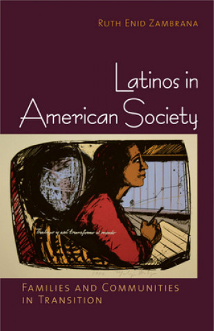 Carte Latinos in American Society Ruth Enid Zambrana