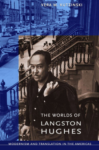 Buch Worlds of Langston Hughes Vera M. Kutzinski