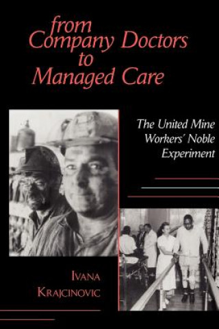 Book From Company Doctors to Managed Care Ivana Krajcinovic