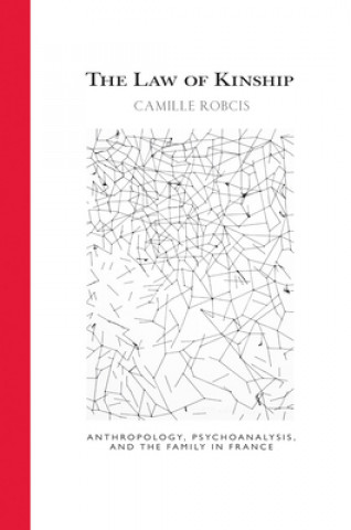 Kniha Law of Kinship Camille Robcis