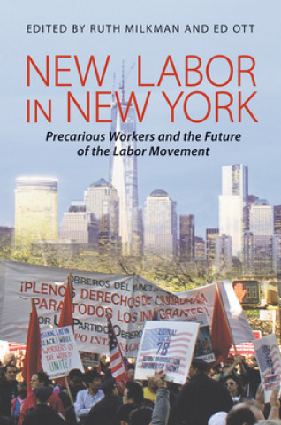 Kniha New Labor in New York Ruth Milkman