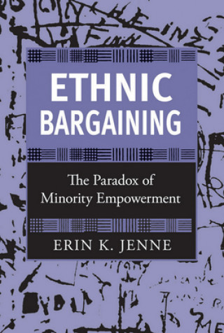 Carte Ethnic Bargaining Erin K. Jenne