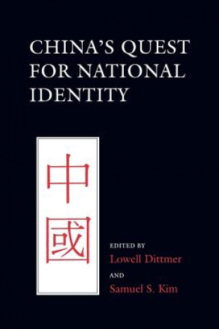 Carte China's Quest for National Identity Lowell Dittmer