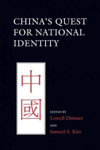 Kniha China's Quest for National Identity Lowell Dittmer