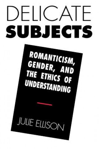 Kniha Delicate Subjects Julie Ellison
