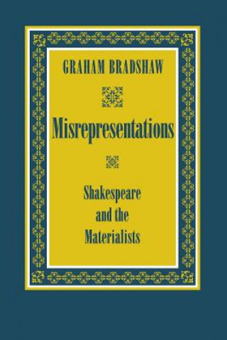 Kniha Misrepresentations Graham Bradshaw