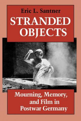 Könyv Stranded Objects Eric L. Santner