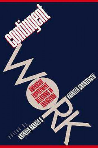 Libro Contingent Work Kathleen Barker