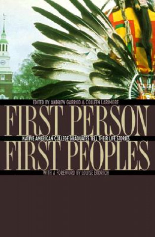 Libro First Person, First Peoples Louise Erdrich
