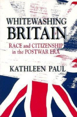 Książka Whitewashing Britain Kathleen Paul