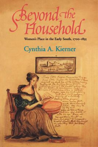 Carte Beyond the Household Cynthia A. Kierner