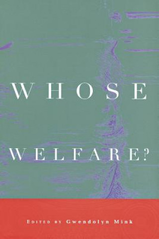 Книга Whose Welfare? 