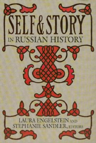 Könyv Self and Story in Russian History 