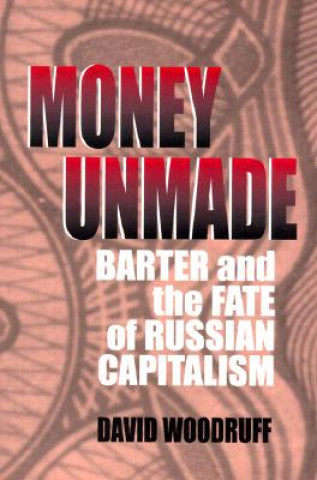 Kniha Money Unmade David M. Woodruff