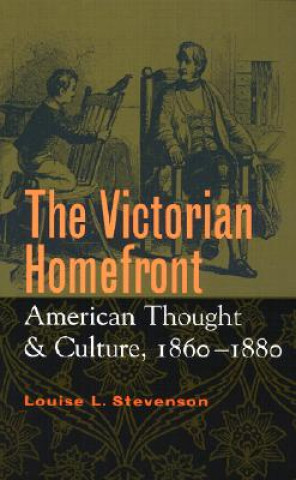 Kniha Victorian Homefront Louise L. Stevenson