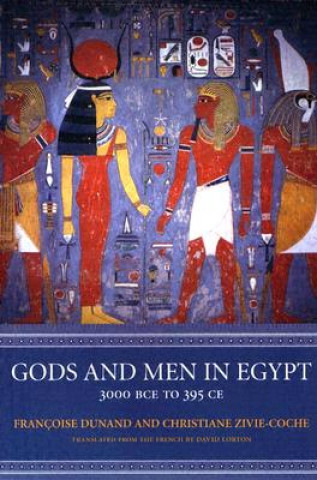 Book Gods and Men in Egypt Francoise Dunand