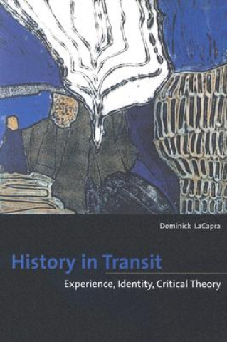 Kniha History in Transit Dominick LaCapra