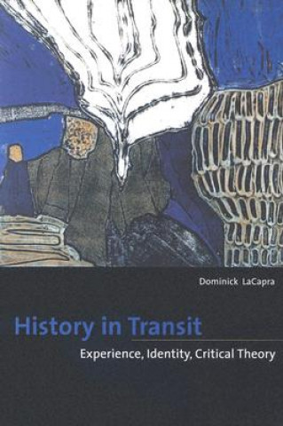 Livre History in Transit Dominick LaCapra