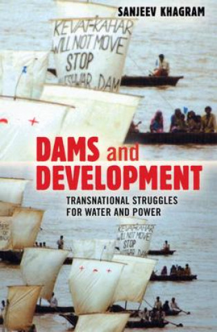Book Dams and Development Sanjeev Khagram