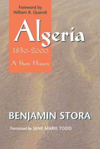 Könyv Algeria, 1830-2000 Benjamin Stora