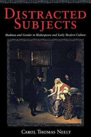 Kniha Distracted Subjects Carol Thomas Neely