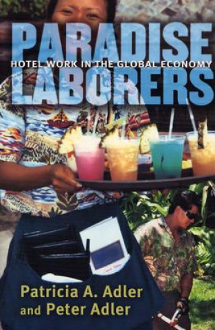 Kniha Paradise Laborers Patricia A. Adler