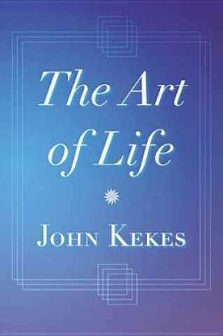 Carte Art of Life John Kekes
