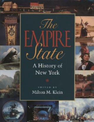 Knjiga Empire State Milton M. Klein