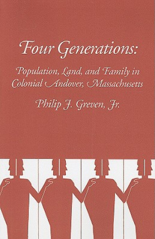 Könyv Four Generations Philip J. Greven