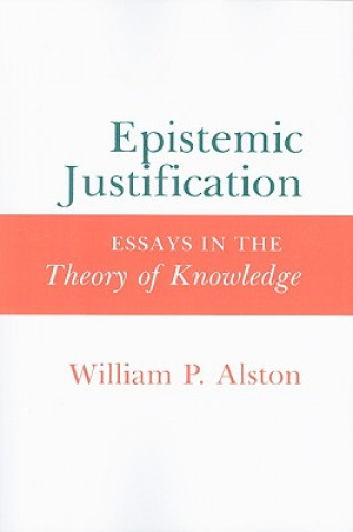 Kniha Epistemic Justification William P. Alston