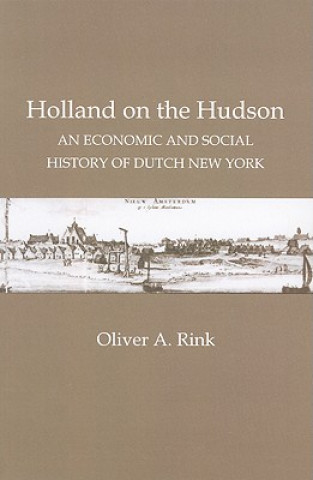 Book Holland on the Hudson Oliver A. Rink