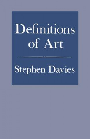 Könyv Definitions of Art Stephen Davies