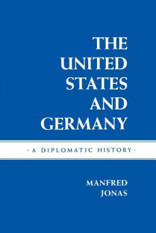 Kniha United States and Germany Manfred Jonas