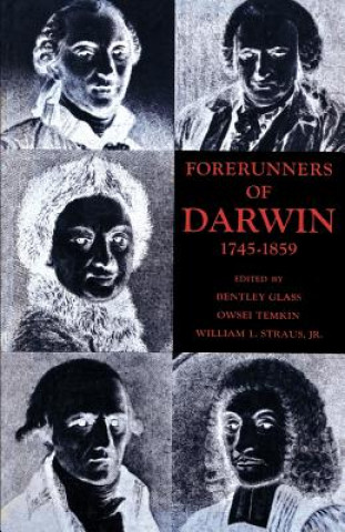 Buch Forerunners of Darwin, 1745-1859 Bentley Glass